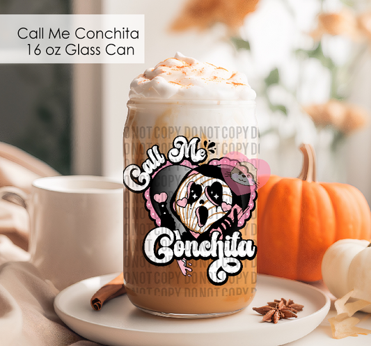 Call Me Conchita 16 oz Glass Can