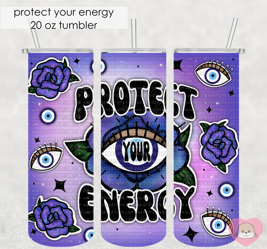 Protect your energy 20 oz tumbler