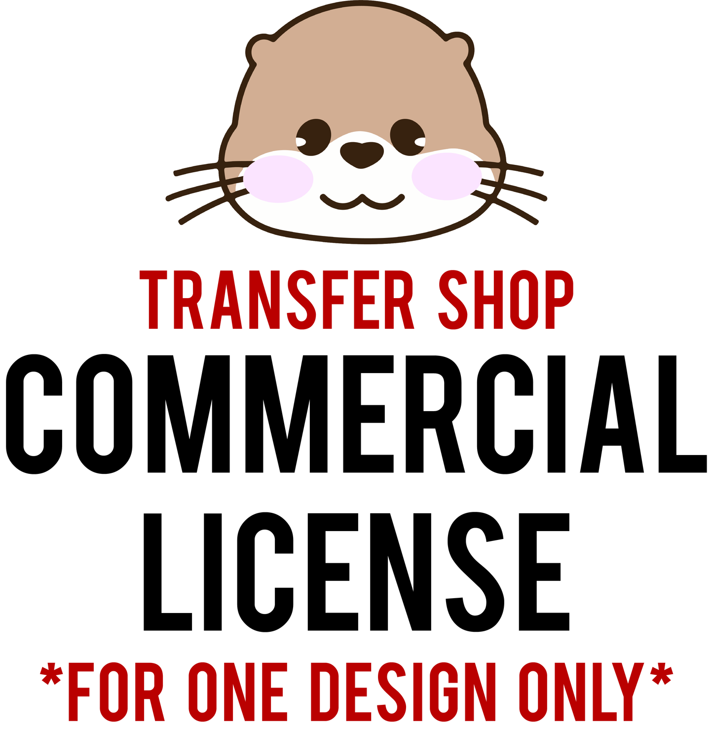 Commercial License - SINGLE design sell as any transfer